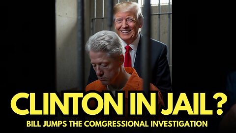 JAIL FOR THE CLINTONS? Bill Skips Out!