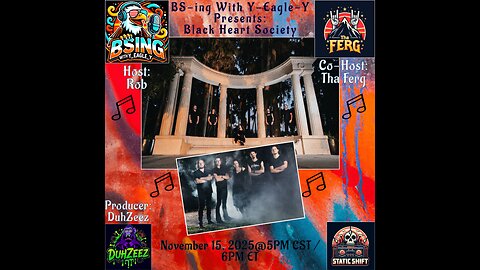 BS-ing With Y-Eagle-Y Podcast | Meets Black Heart Society