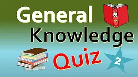 Daily General Knowledge Quiz 2