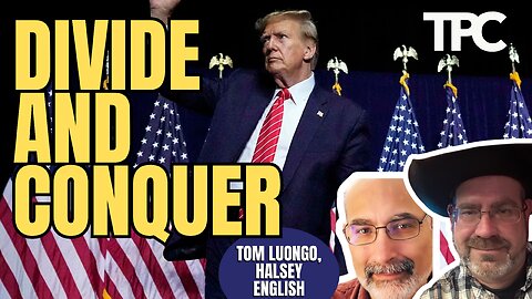 Tommy Carrigan Untamed | Divide & Conquer | Tom Luongo & Halsey English | 4 NOVEMBER 2025