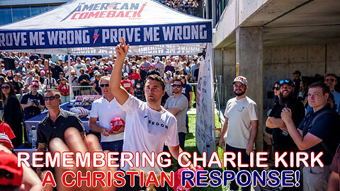 THE CHRISTIAN RESPONSE TO CHARLIE KIRK!