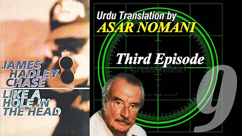 Like A Hole in the Head by James Hadley Chase | 3rd Episode | Urdu Summary.