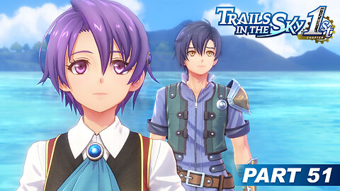 Trails in the Sky 1st Chapter Part 51 - Final Ruan Rounds & Conversations