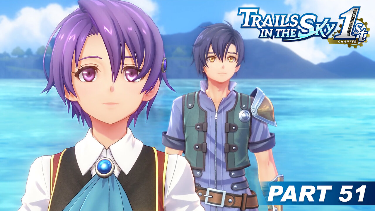 Trails in the Sky 1st Chapter Part 51 - Final Ruan Rounds & Conversations