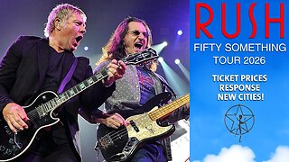 RUSH Tour Response - Tickets Reaction & New Cities! - Fifty Something Tour 2026 #rush