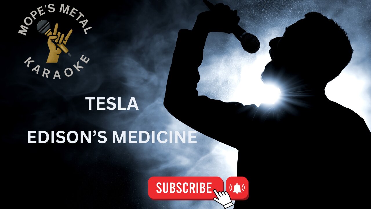 Tesla - Edison's Medicine Karaoke