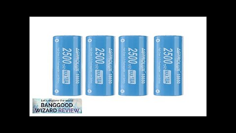 4Pcs Astrolux® E1825 18A 2500mAh 3.7V 18650 Li-ion Battery Unprotected High Drain Review