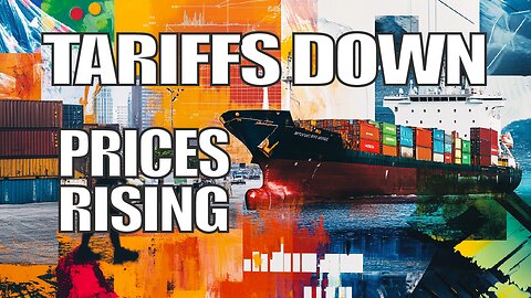 Tariffs Are CHANGING—But PRICES Keep RISING! What You Need to Know