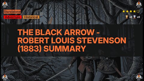 The Black Arrow - Robert Louis Stevenson (1883) Summary