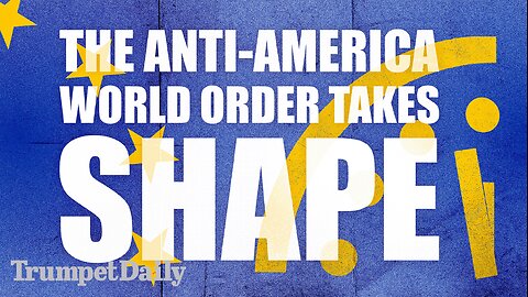 The Anti-America World Order Takes Shape - Trumpet Daily | Jan. 28, 2026