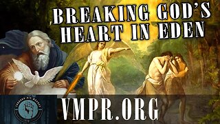 01 Dec 25, Through His Wounds: Breaking the Heart of God in Eden
