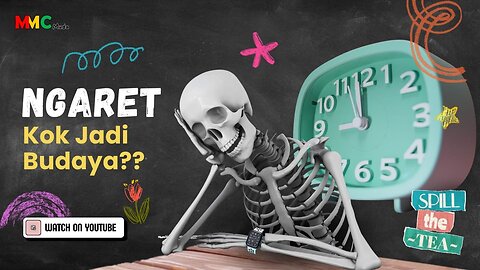 Ngaret Kok Jadi Budaya?? | Spill The Tea