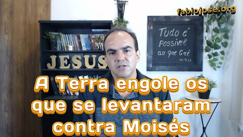 A Terra engole os que se levantaram contra Moisés