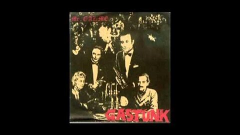 Gastunk - Mr. Gazime EP (1985)