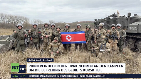 Kursk: Nordkoreanische Pioniere unterstützen Russland bei Minenräumung