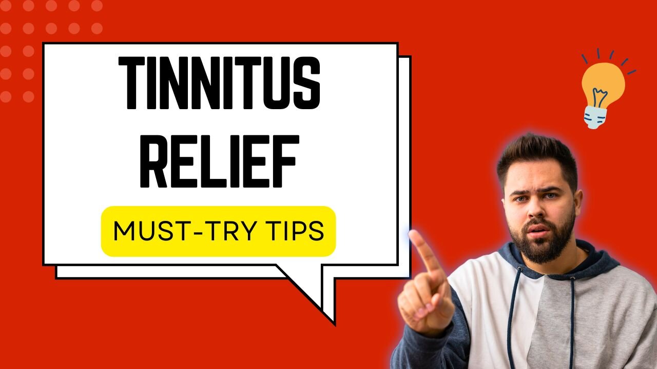 Stop the Ringing! Best Tinnitus Relief Tips You Need to Try