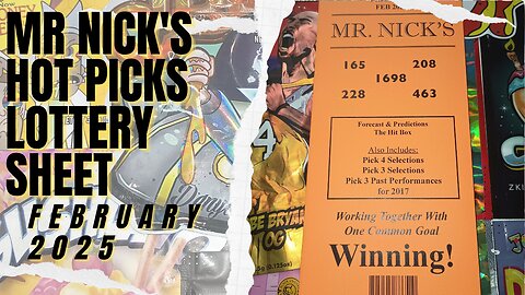 Mr Nick's Hot Picks Monthly Lottery Sheet February 2025 Lottery Suggestions