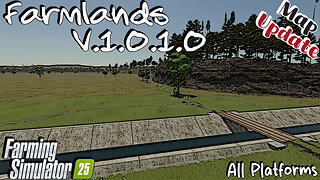 Map Update | Farmlands | V.1.0.1.0 | Farming Simulator 25