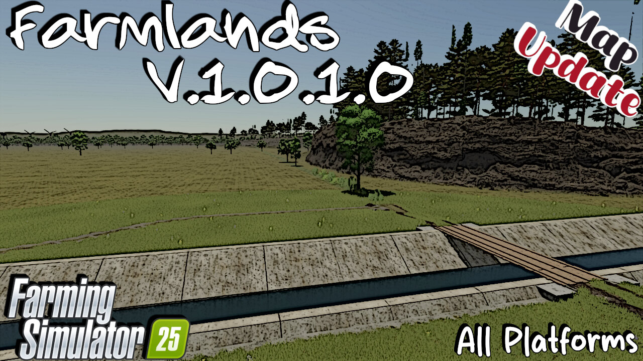 Map Update | Farmlands | V.1.0.1.0 | Farming Simulator 25