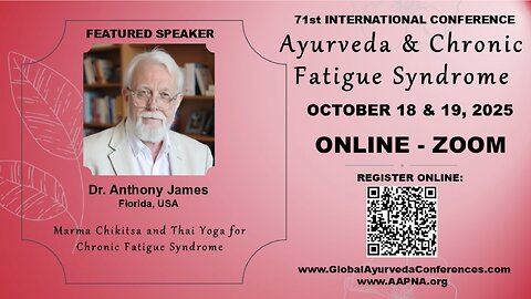 Marma Chikitsa and Traditional Thai Ayurveda for Chronic Fatigue Syndrome by Anthony B James