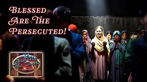Andy White: Blessed Are The Persecuted!