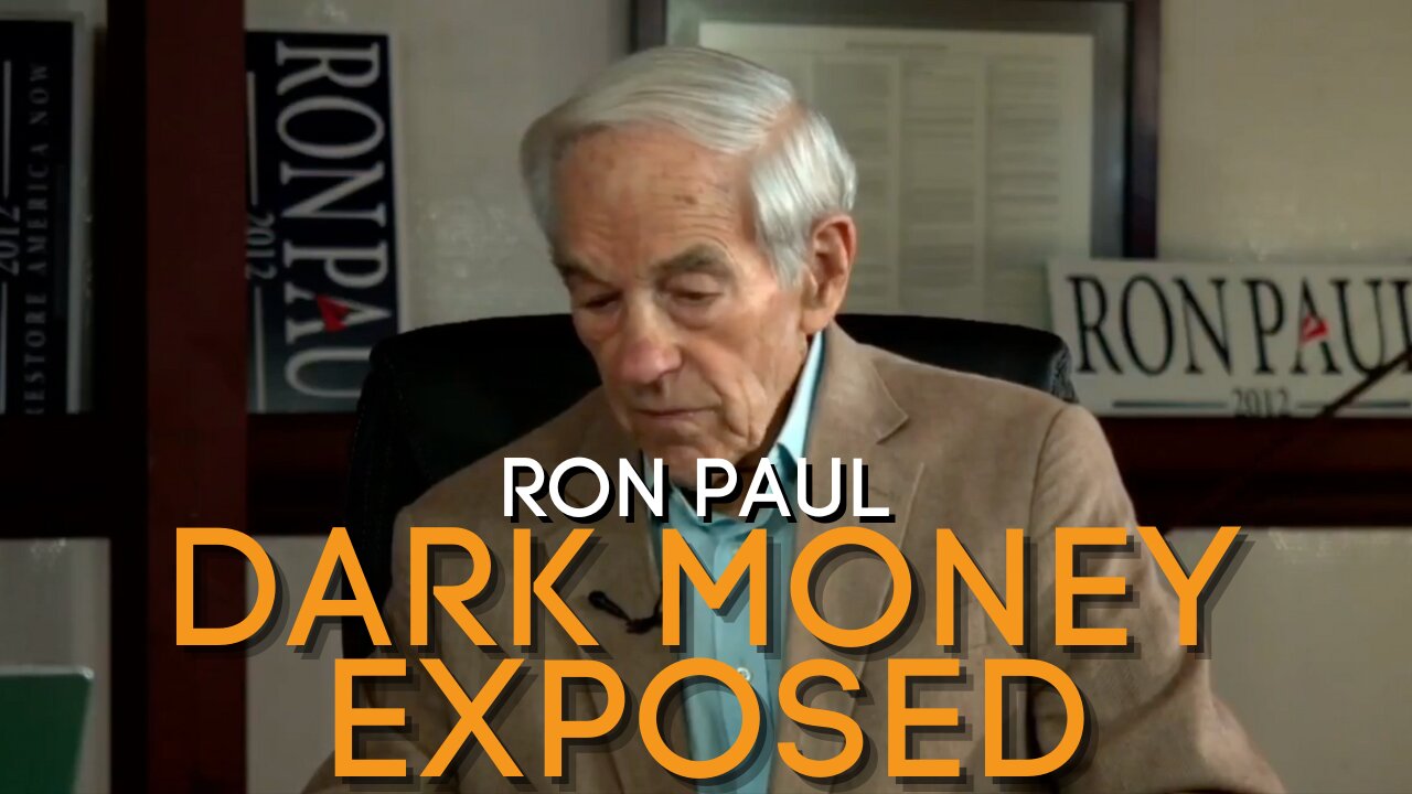 Ron Paul - Dark Money in Politics | Think Tanks Exposed