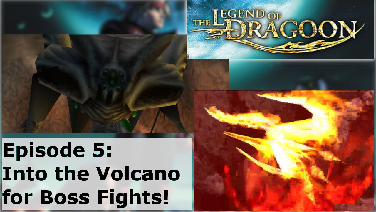Episode 5: Into the Volcano for Boss Fights!
