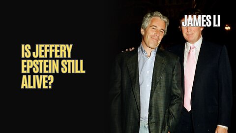 Is Jeffery Epstein Still Alive?