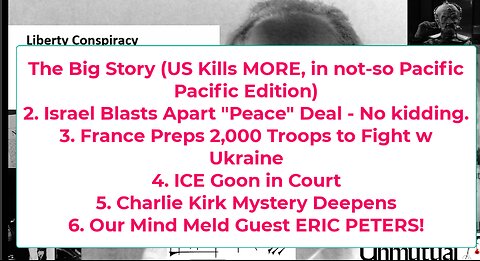 Liberty Conspiracy LIVE 10-28-25 US Kills MORE At Sea, Israel Breaks "Peace", ICE Goons, EP!