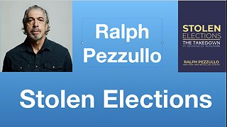 Ralph Pezzullo: “Stolen Elections” | Tom Nelson Pod #368
