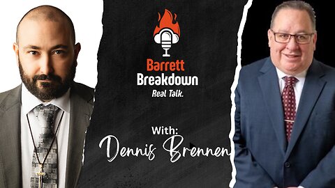 Dennis Brennan on Trump, Lawfare, and the D.C. Swamp | The Barrett Breakdown