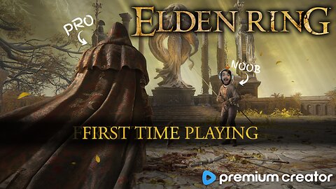 IS ELDEN RING GOOD? ⚔ FIRST TIME PLAYING 🤯 TOTALLY NOT CLICK BAIT 😏 I APPRECIATE YOU 💚