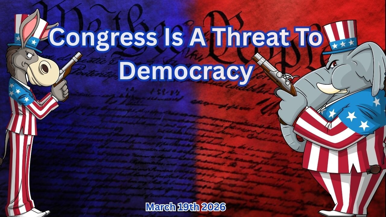 Congress Is A Threat To Democracy