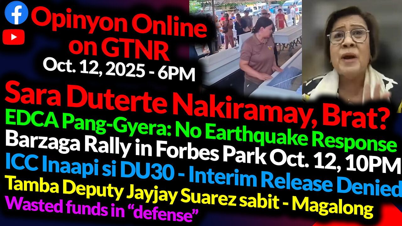 EDCA For War Only - No Disaster Response | ICC Illegal and Inhumane | GTNR Ka Mentong Ka Ado