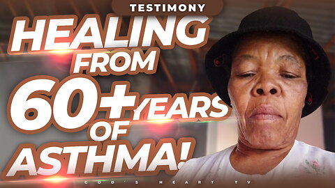 HEALING from 60+ years of ASTHMA!