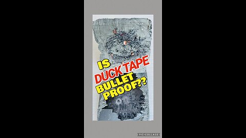 Is DUCK TAPE Bullet-PROOF??