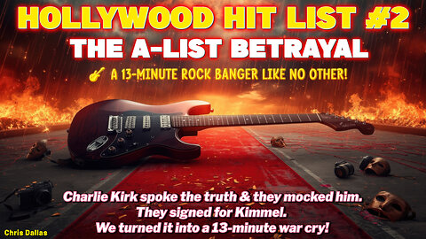 Hollywood Hit List #2: The A-List Betrayal – In Memory Of Charlie Kirk