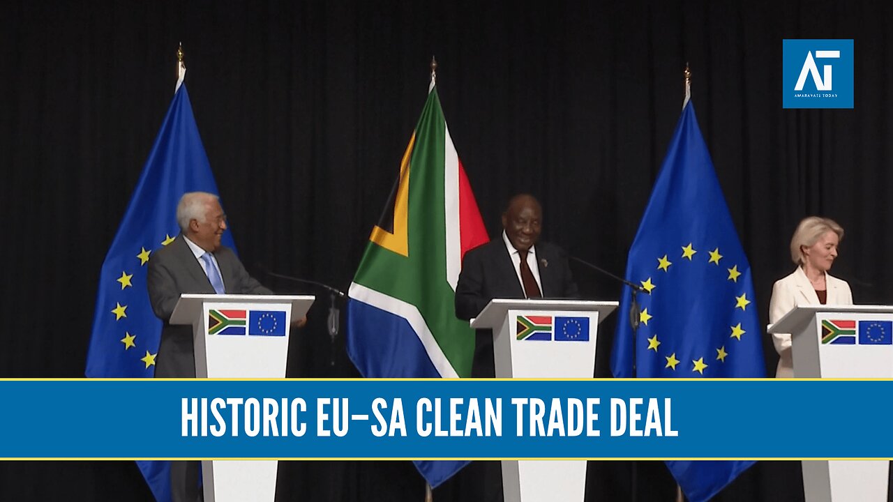 EU–South Africa Seal Historic Clean Trade Pact Ahead of G20 | Amaravati Today