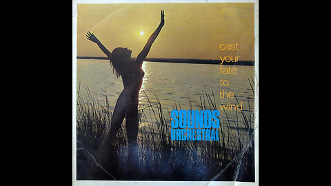 Sounds Orchestral – Cast Your Fate To The Wind (1965)