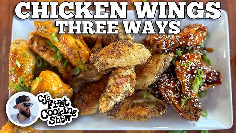 CJ's Chicken Wings Three Ways on the Blackstone