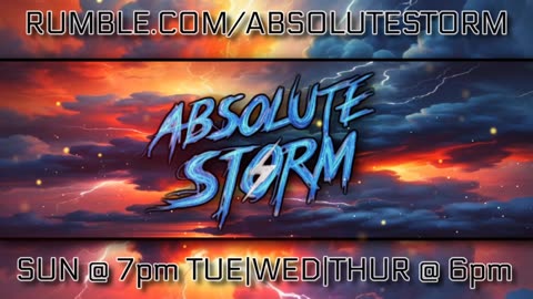Absolute Storm Ep 172 2/12/26 6pm EST