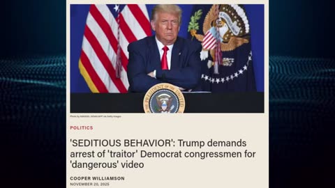 Trump Demands Arrest of Traitor Democrats for Dangerous Video