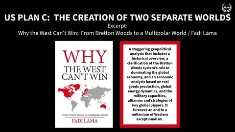US PLAN C: THE CREATION OF TWO SEPARATE WORLDS