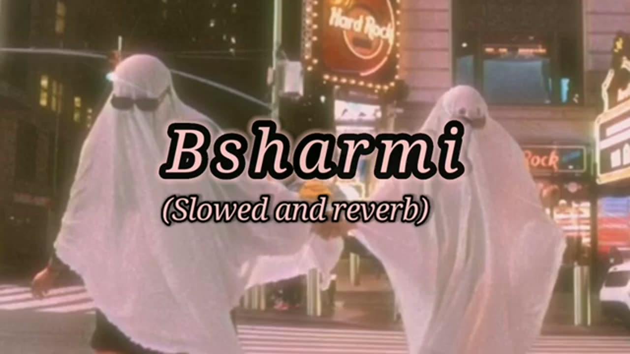 Besharmi Ki Height (Slowed and reverb) bass boosted lofi 🎵