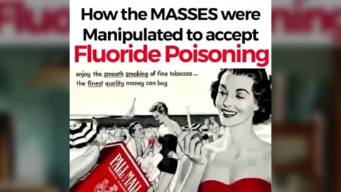 How the masses were manipulated to accept Fluoride Poisoning