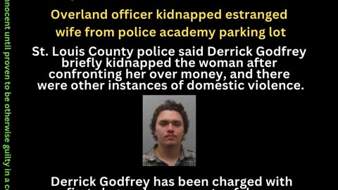 Overland officer kidnapped estranged wife from police academy parking lot, charges say