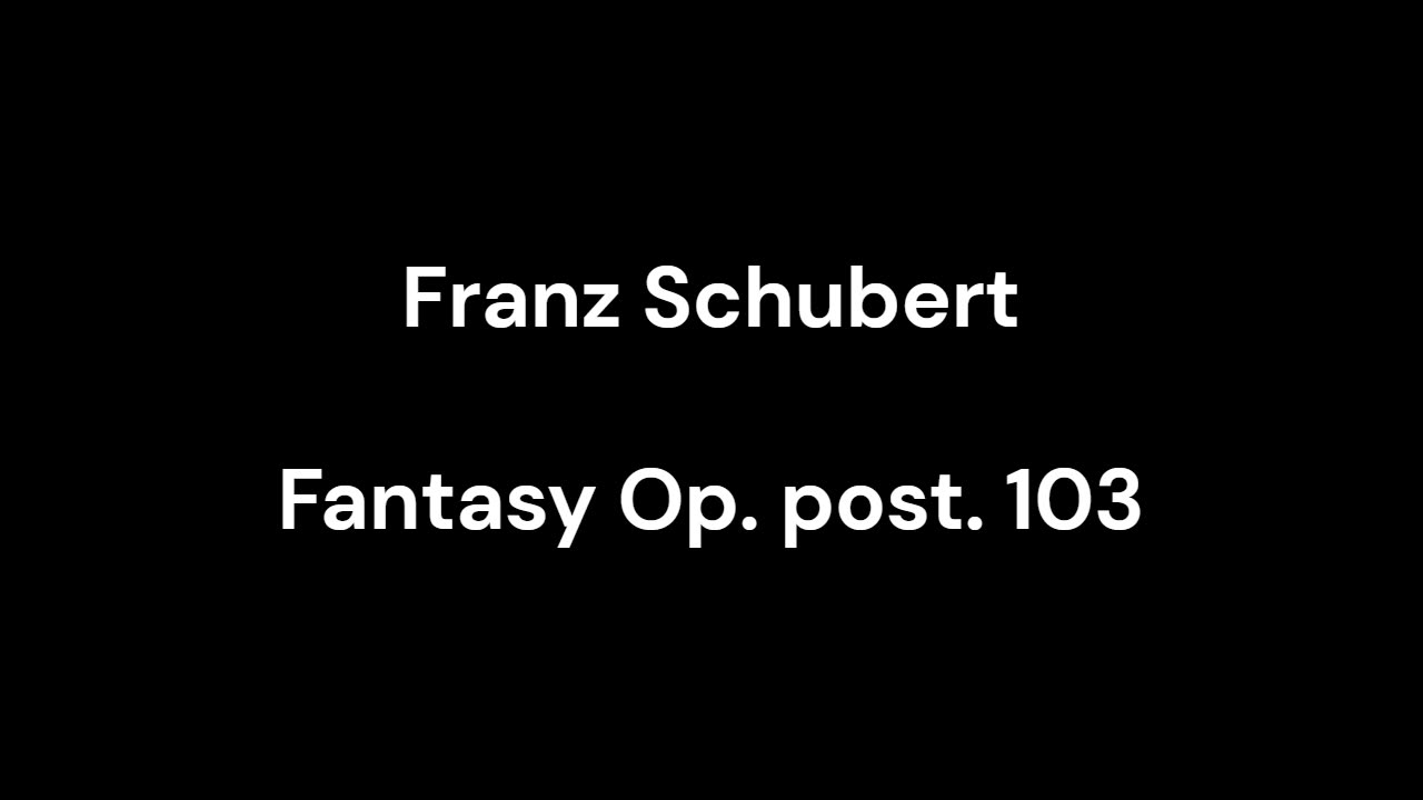 Fantasy Op. post. 103