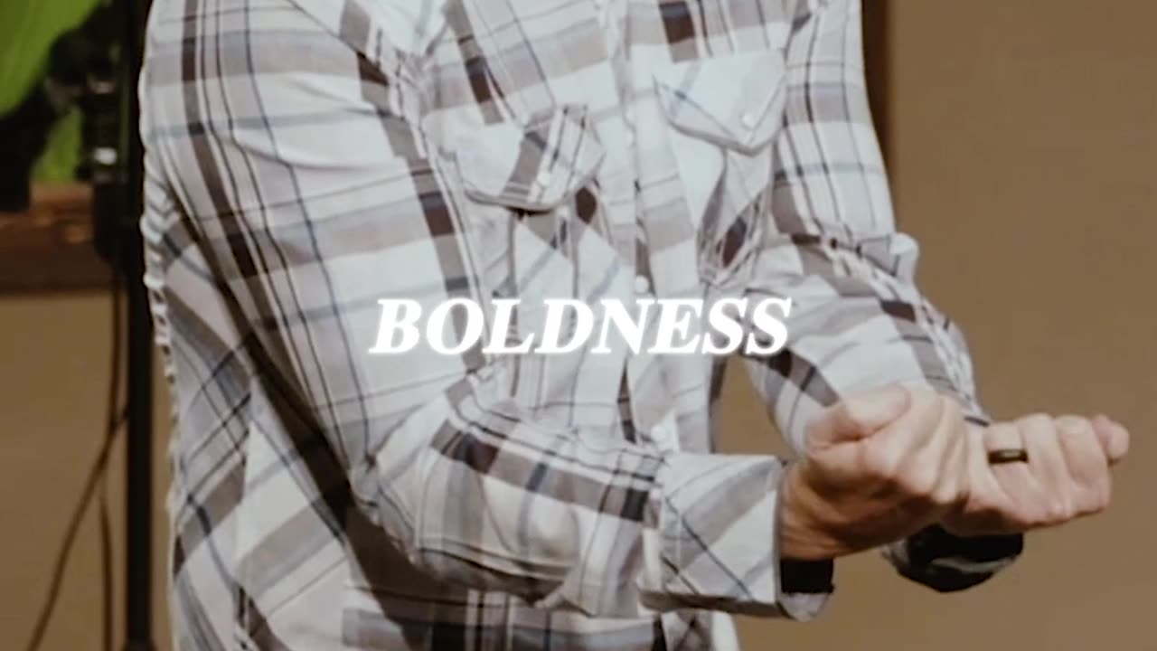 Boldness is a Battle Cry