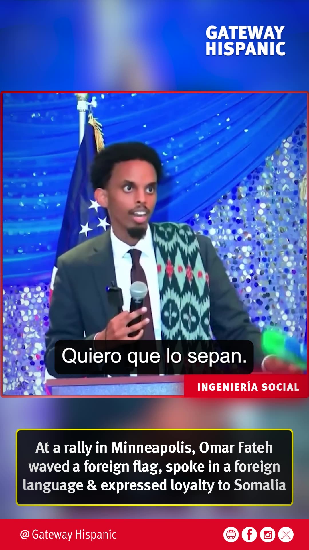 Omar Fateh waved a foreign flag, expressed loyalty to Somalia, and urged Somalians to vote for him