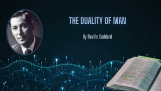 Neville Goddard Lecture - "The Duality of Man" | Exploring Scriptural Symbolism